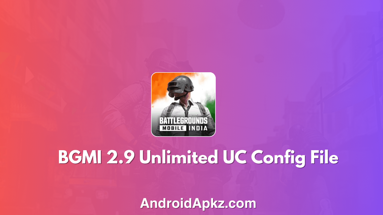 BGMI 2.9 Unlimited UC Config File